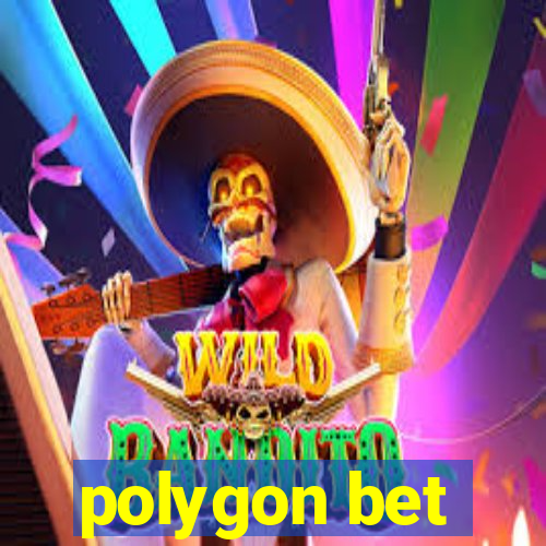 polygon bet